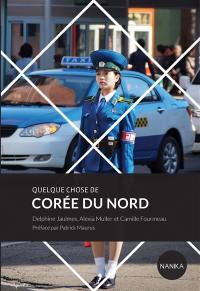 Quelque chose de Corée du Nord