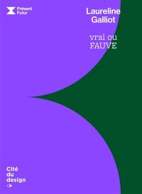 Laureline Galliot : vrai ou fauve