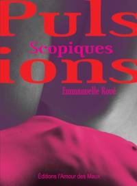 Pulsions scopiques