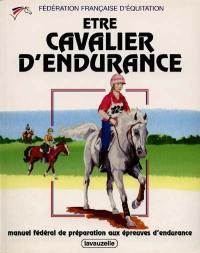 Etre cavalier d'endurance