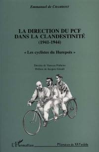 La direction du PCF dans la clandestinité (1941-1944) : les cyclistes du Hurepoix