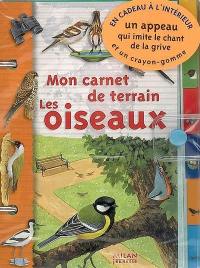 Mon carnet de terrain, les oiseaux