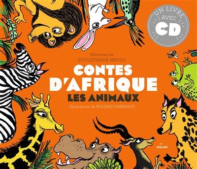 Contes d'Afrique. Les animaux