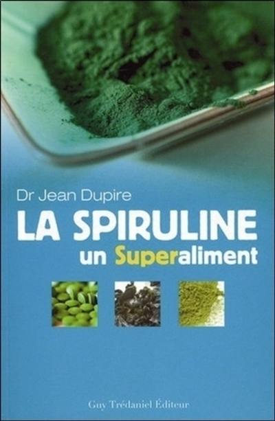 La spiruline : un superaliment