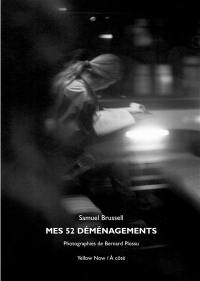 Mes 52 déménagements