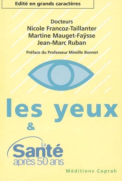 Les yeux et la santé après 50 ans