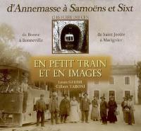 D'Annemasse à Samoëns et Sixt : en petit train et en images