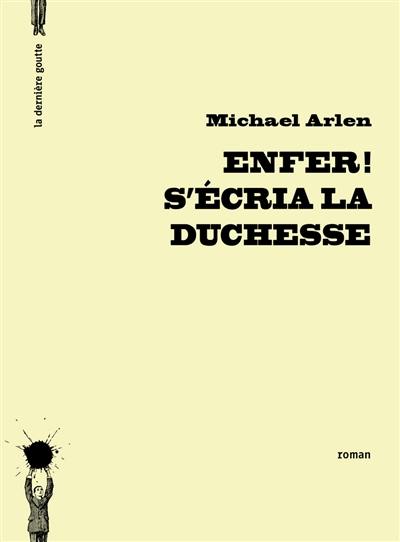 Enfer ! s'écria la duchesse : un conte à lire le soir