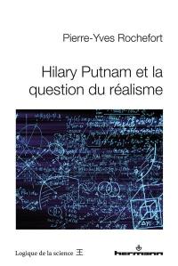 Hilary Putnam et la question du réalisme