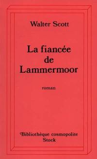 La fiancée de Lammermoor