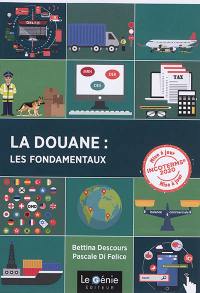 La douane : les fondamentaux