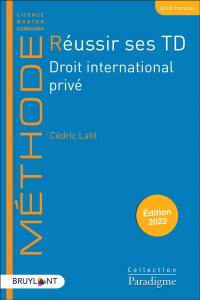 Réussir ses TD. Droit international privé