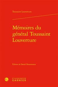 Mémoires du général Toussaint Louverture