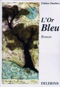 L'or bleu