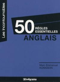 50 règles essentielles anglais