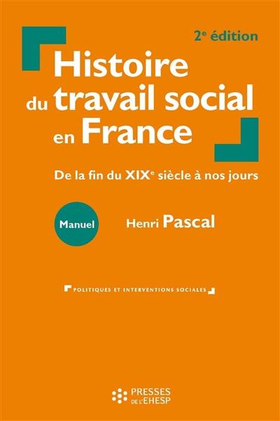 Histoire du travail social en France : de la fin du XIXe siècle à nos jours