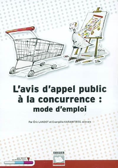 L'avis d'appel public à la concurrence : mode d'emploi