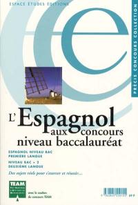 L'espagnol aux concours : niveau baccalauréat