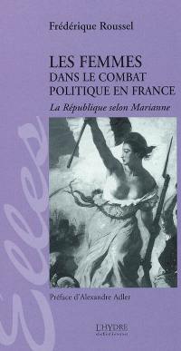 Les femmes dans le combat politique en France : la République selon Marianne