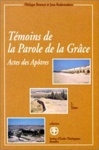 Témoins de la parole de la grâce : Actes des Apôtres