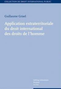 Application extraterritoriale du droit international des droits de l'homme