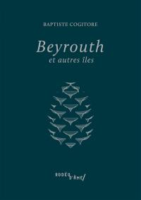 Beyrouth et autres îles