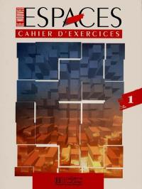 Le nouvel espaces 1 : cahier d'exercices