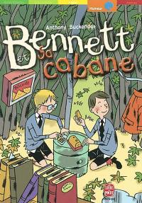 Bennett et sa cabane