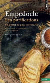 Les purifications : un projet de paix universelle