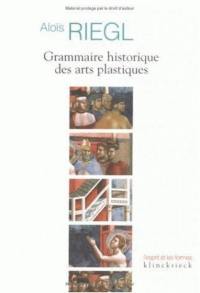 Grammaire historique des arts plastiques : volonté artistique et vision du monde