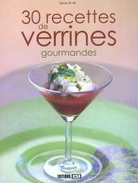 30 recettes de verrines gourmandes