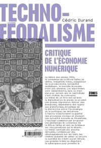 Technoféodalisme : critique de l'économie numérique