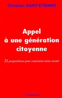 Appel à une génération citoyenne : 21 propositions pour construire notre avenir