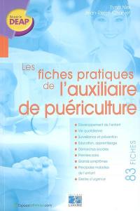 Les fiches pratiques de l'auxiliaire de puériculture