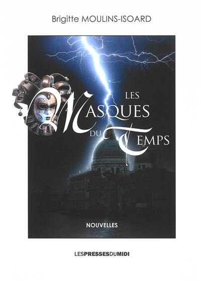 Les masques du temps