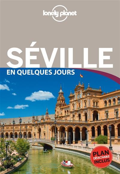 Séville en quelques jours