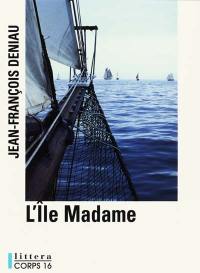 L'île Madame