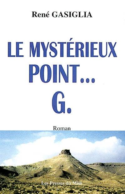 Le mystérieux point... G.