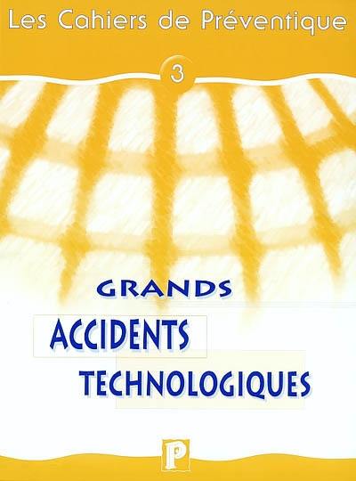 Grands accidents technologiques