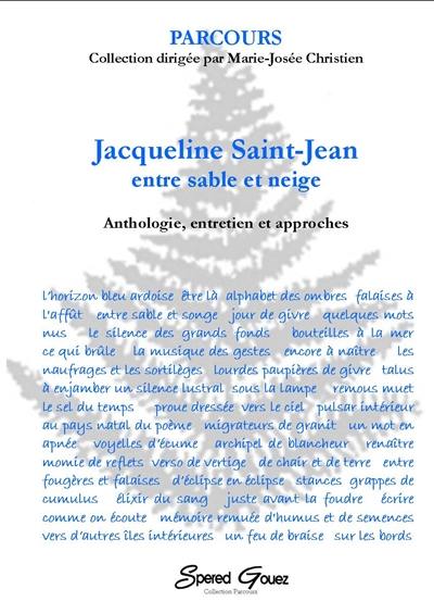 Jacqueline Saint-Jean, entre sable et neige : anthologie, entretien et approches