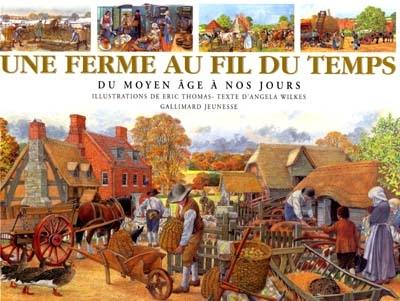 Une ferme au fil du temps : du Moyen Age à nos jours