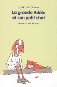 La grande Adèle et son petit chat