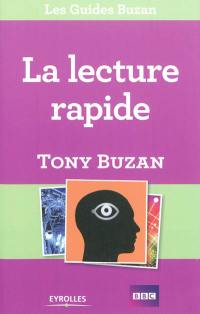 La lecture rapide : lisez plus, apprenez davantage et réussissez mieux