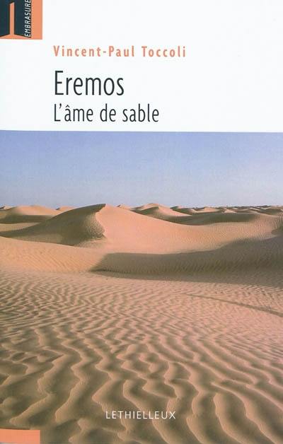 Eremos : l'âme de sable