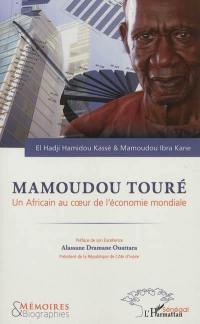 Mamoudou Touré : un Africain au coeur de l'économie mondiale