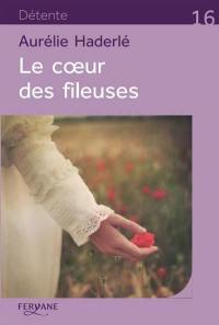 Le coeur des fileuses