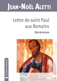 Lettre de saint Paul aux Romains : clés de lecture