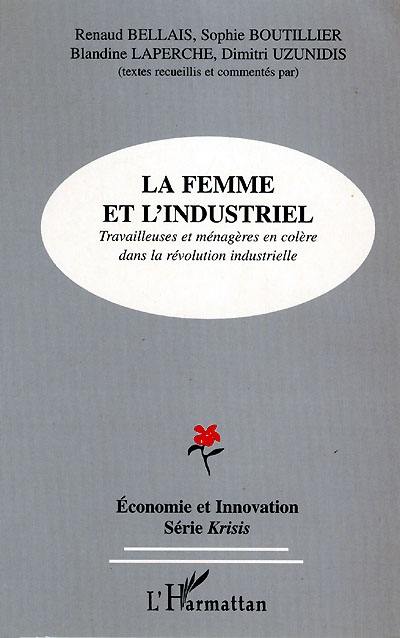 La femme et l'industriel : travailleuses et ménagères en colère dans la révolution industrielle