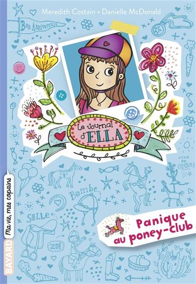 Le journal d'Ella. Vol. 5. Panique au poney-club