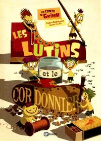 Les lutins et le cordonnier : un conte de Grimm